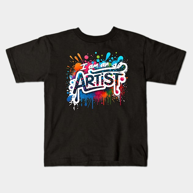 I Am an Artist Kids T-Shirt by DetourShirts